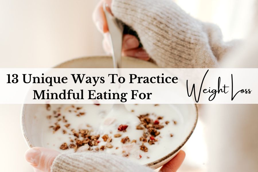 mindful eating for weight loss