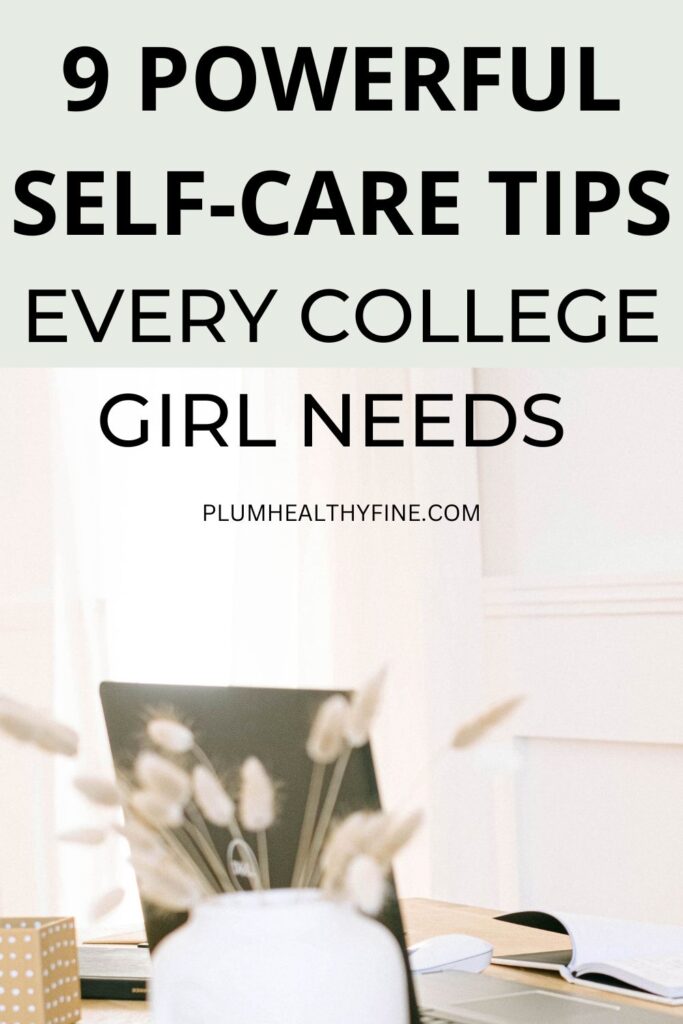 self-care tips for college students 