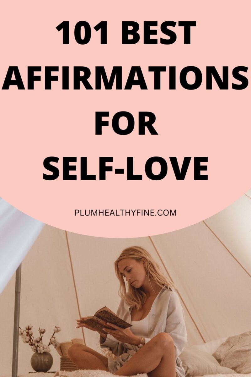 101 Beautiful Affirmations For Self Love And Healing 9472