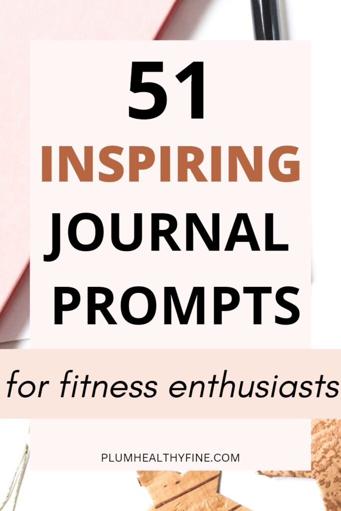 inspiring journal prompts for fitness enthusiasts
