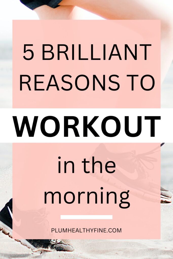 5 benefits of morning exercise