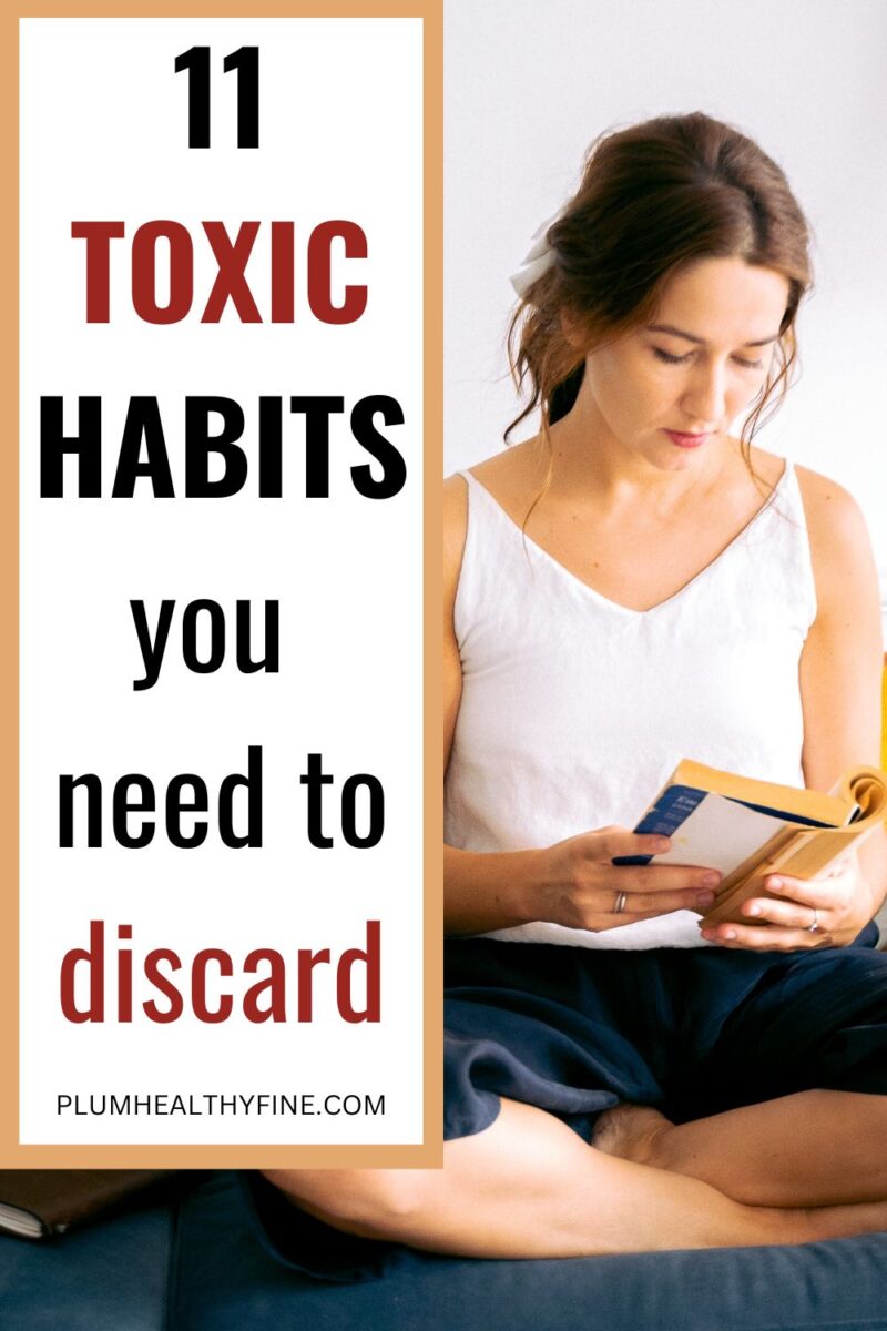 11 Toxic Habits You Need To Discard Right Now