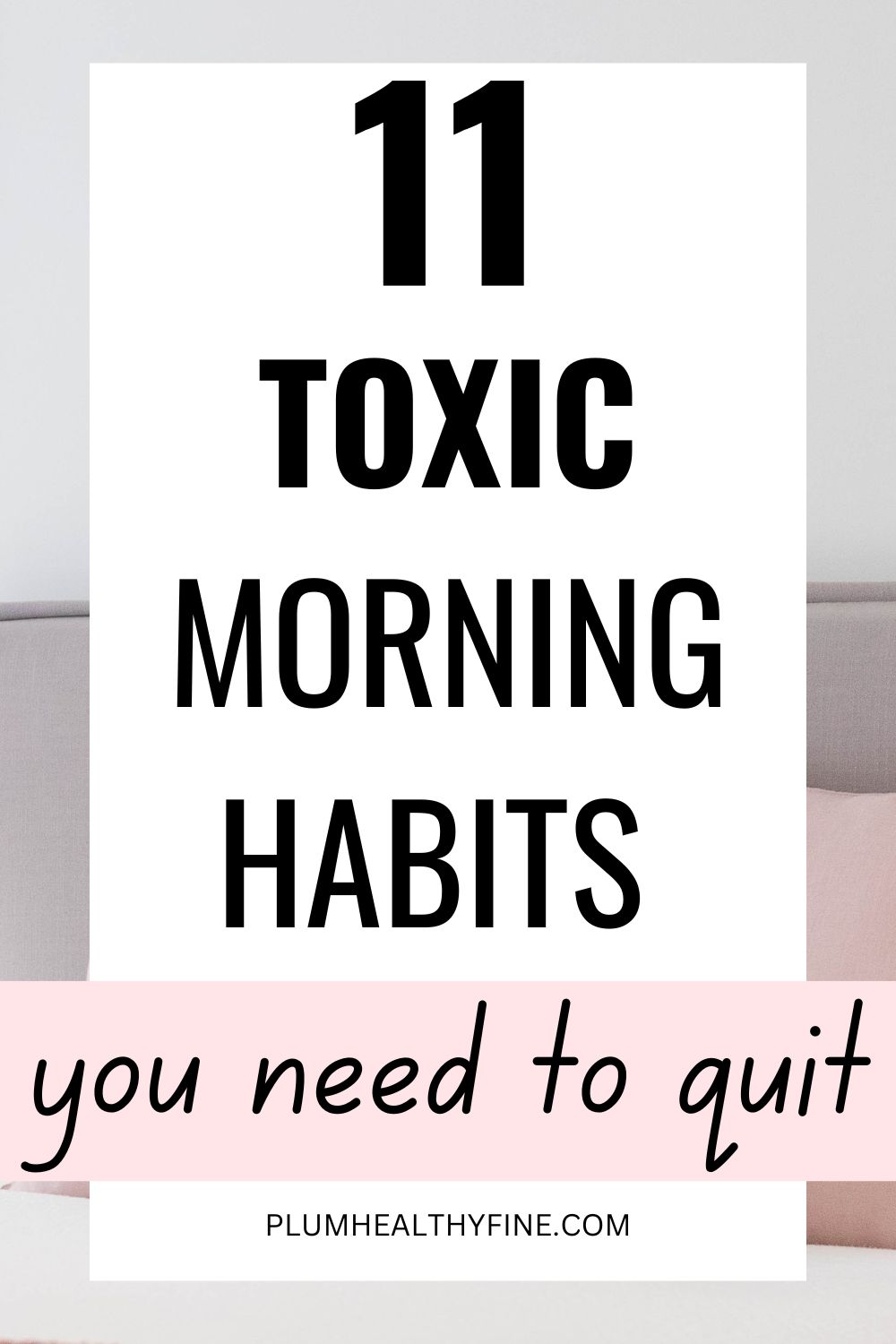 11 Bad Morning Habits You Need To Quit ASAP