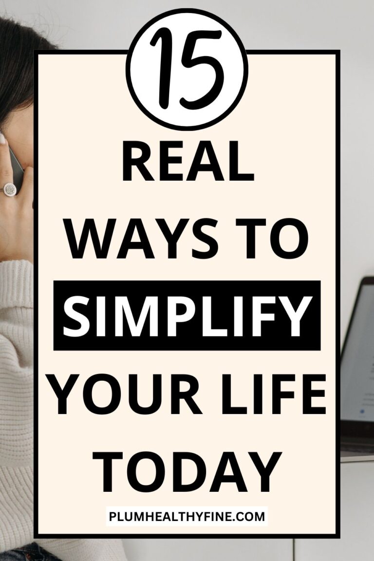 15 Clever Ways To Simplify Your Life For Ease And Comfort