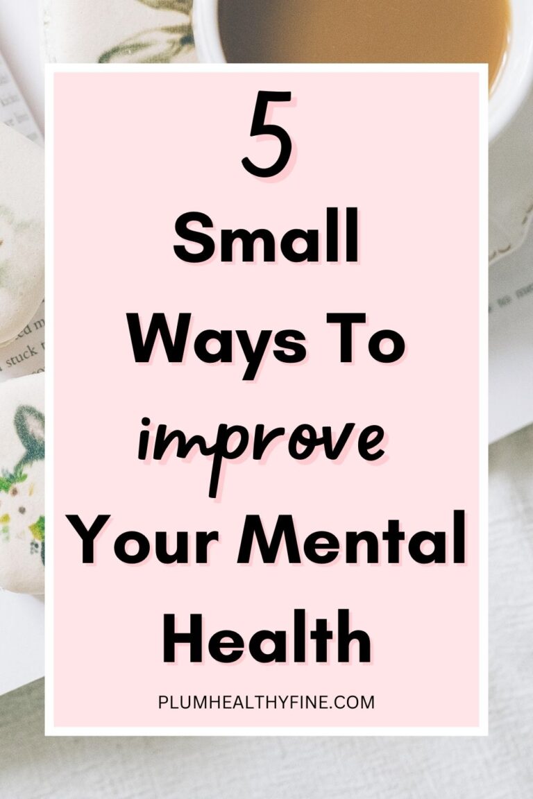 5 Best Things You Can Do To Improve Your Mental Health