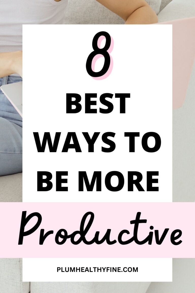 8 Simple Ways To Be More Productive In Your Everyday Life