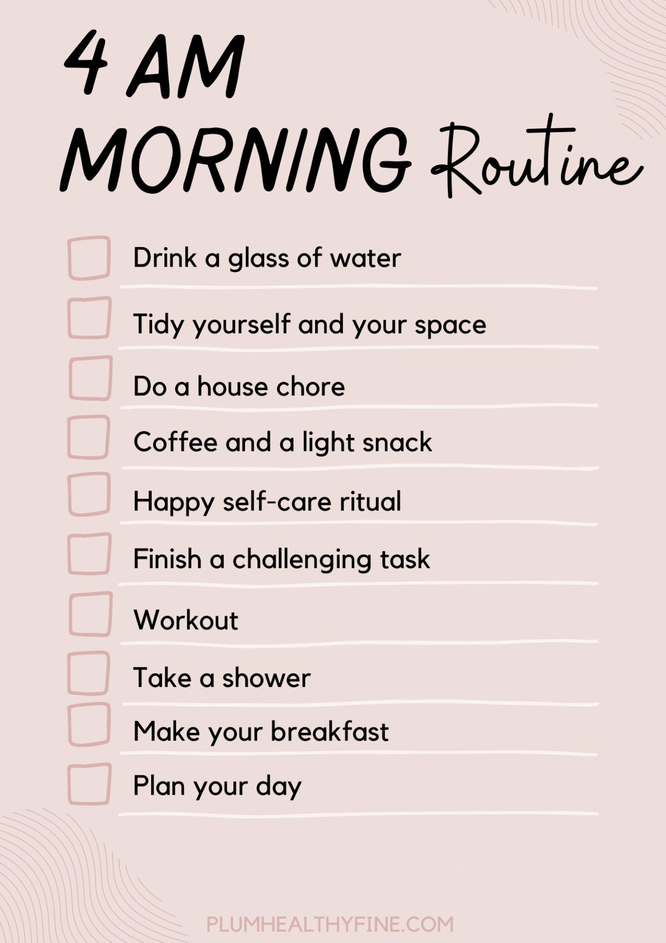 4AM Morning Routine You'll Love Waking Up To – Plum Healthy Fine