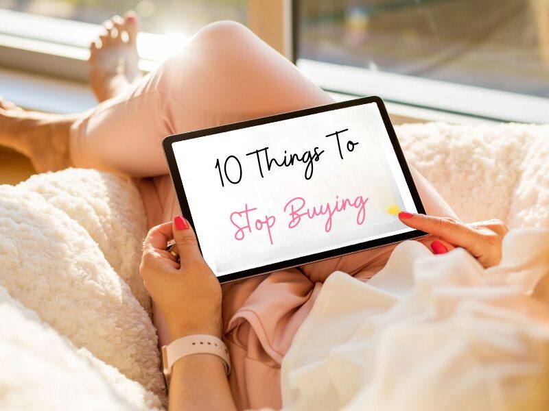 10 Things You Need To Stop Buying To Save Money