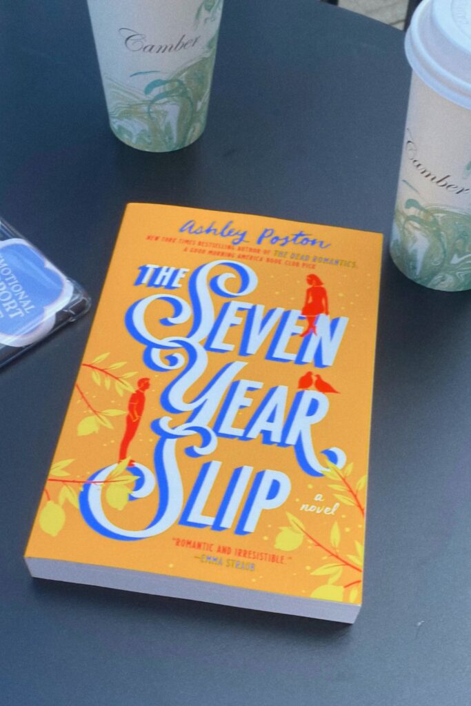 The Seven Year Slip by Ashely Poston