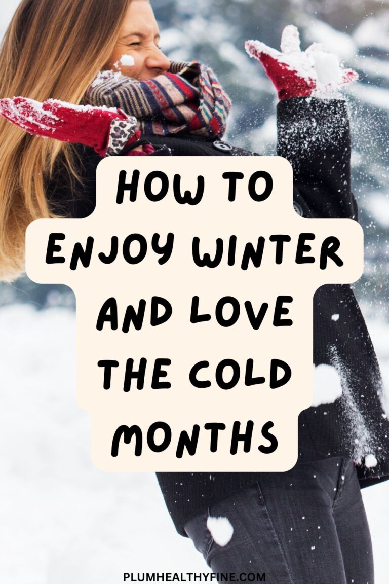 How To Enjoy Winter and Find Magic In The Cold Season