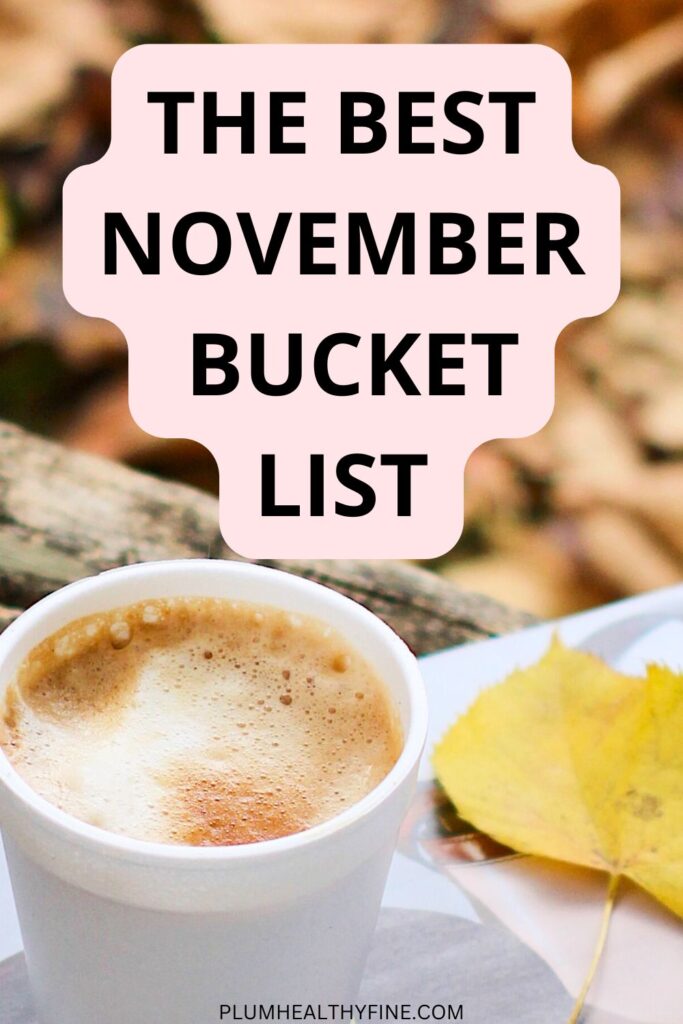 The Best November Bucket List