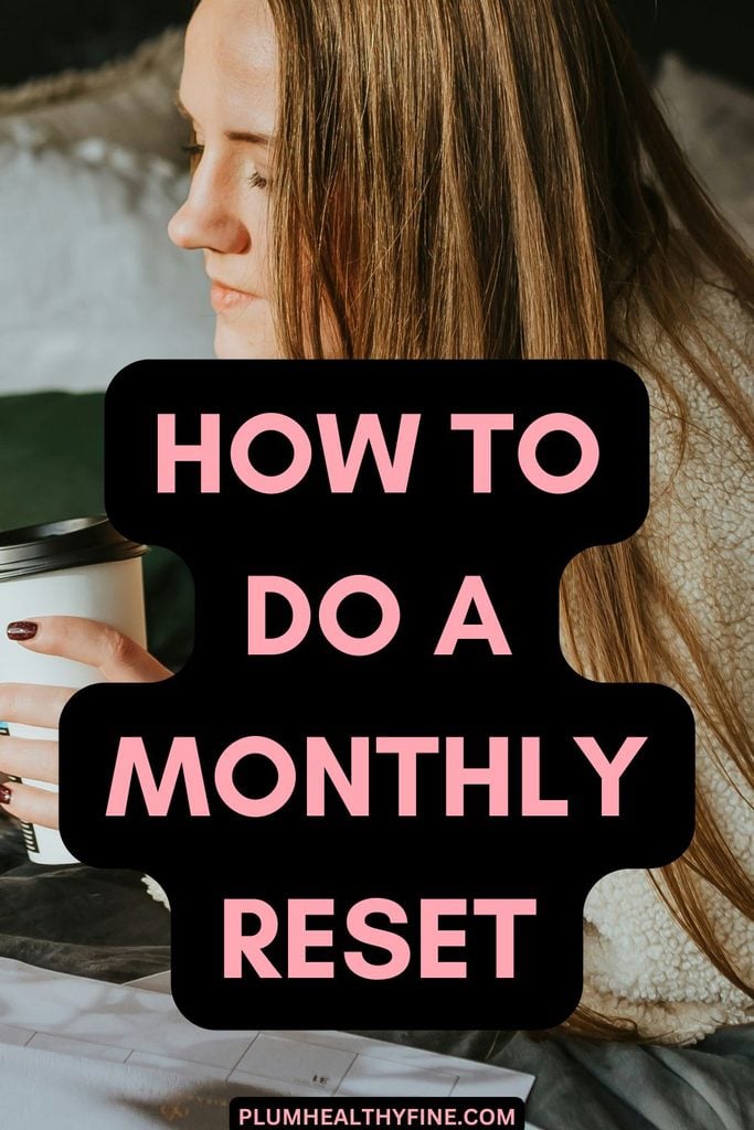 How To Do A Monthly Reset