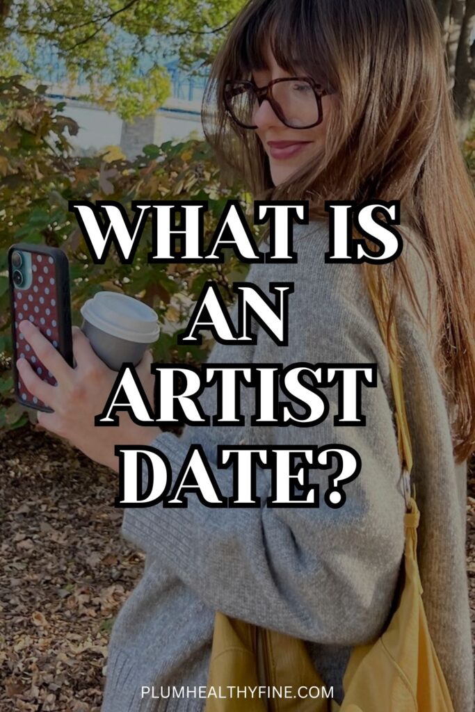 What Is An Artist Date?