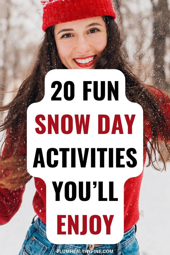20 Fun Snow Day Activities You'll Love